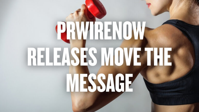 PRWireNOW veröffentlicht „Move the Message“: Ein praktischer Leitfaden für Fitness-Teams